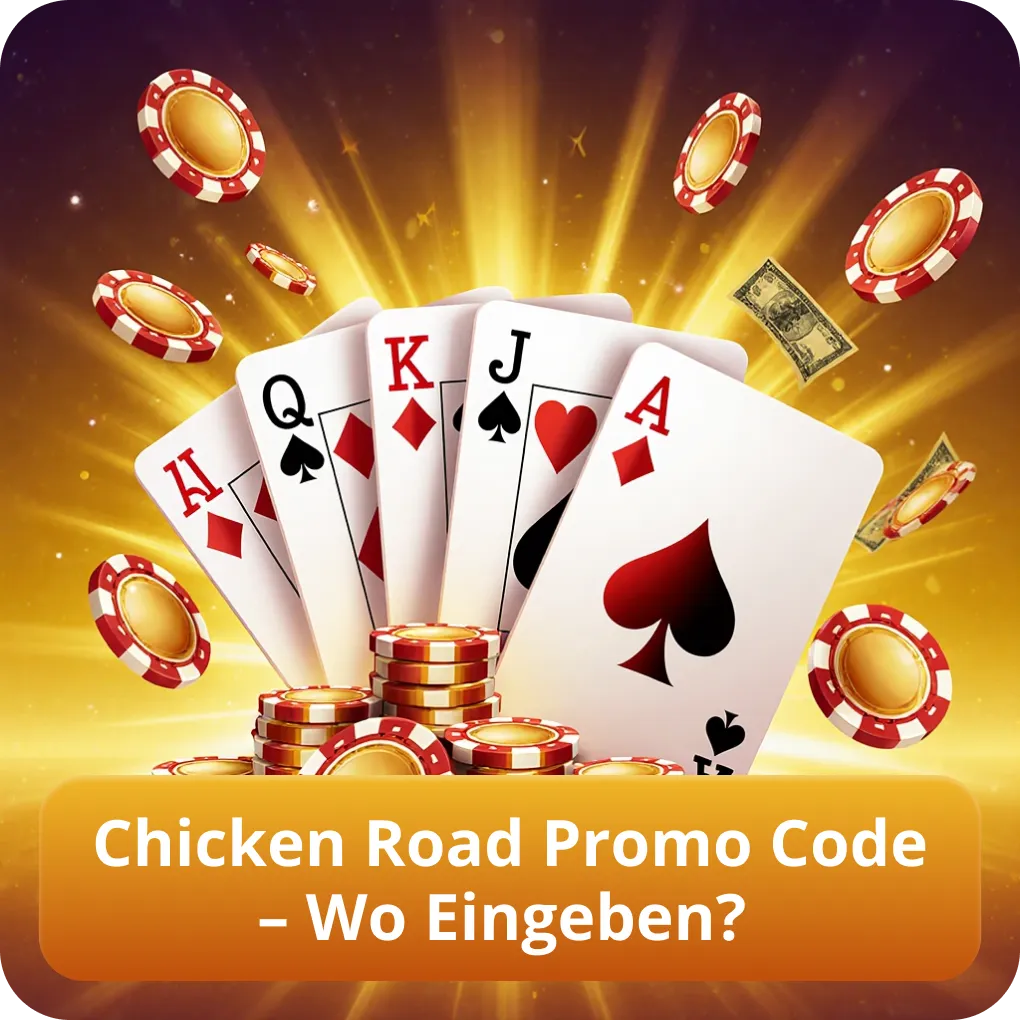 Chicken Road Promo Code – Wo Eingeben?